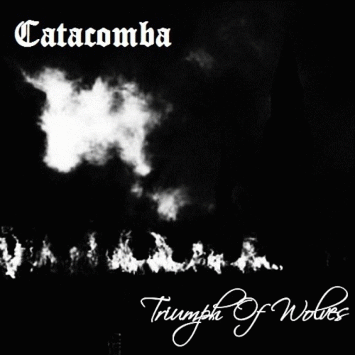 Catacomba : Triumph of Wolves